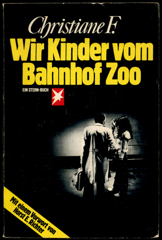 Wir Kinder vom Banhof Zoo by Christiane F