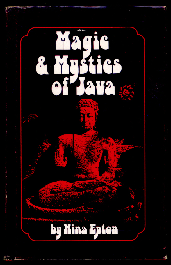 Magic and Mystics of Java by Mina Epton