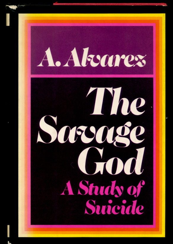 The Savage God by A Alvarez