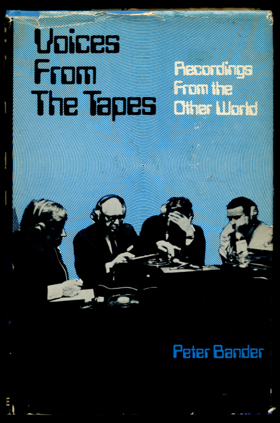 Voices from the Tapes by Peter Bander